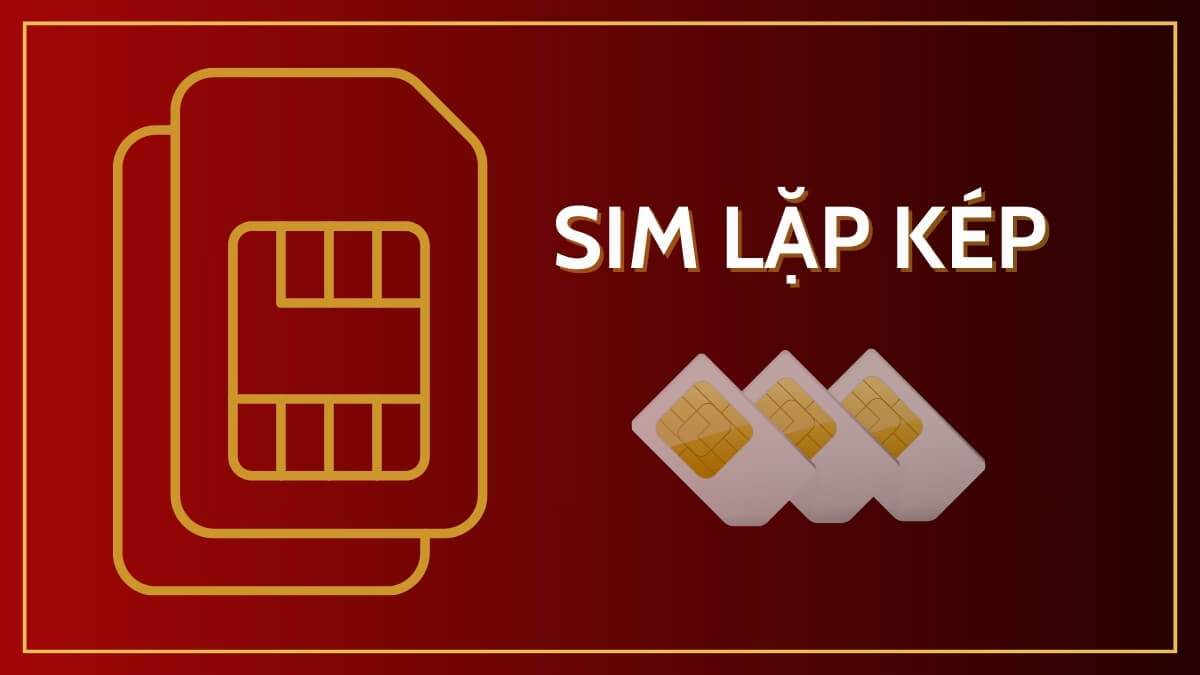 Sim lặp kép là gì? Cách chọn sim lặp kép mang lại may mắn