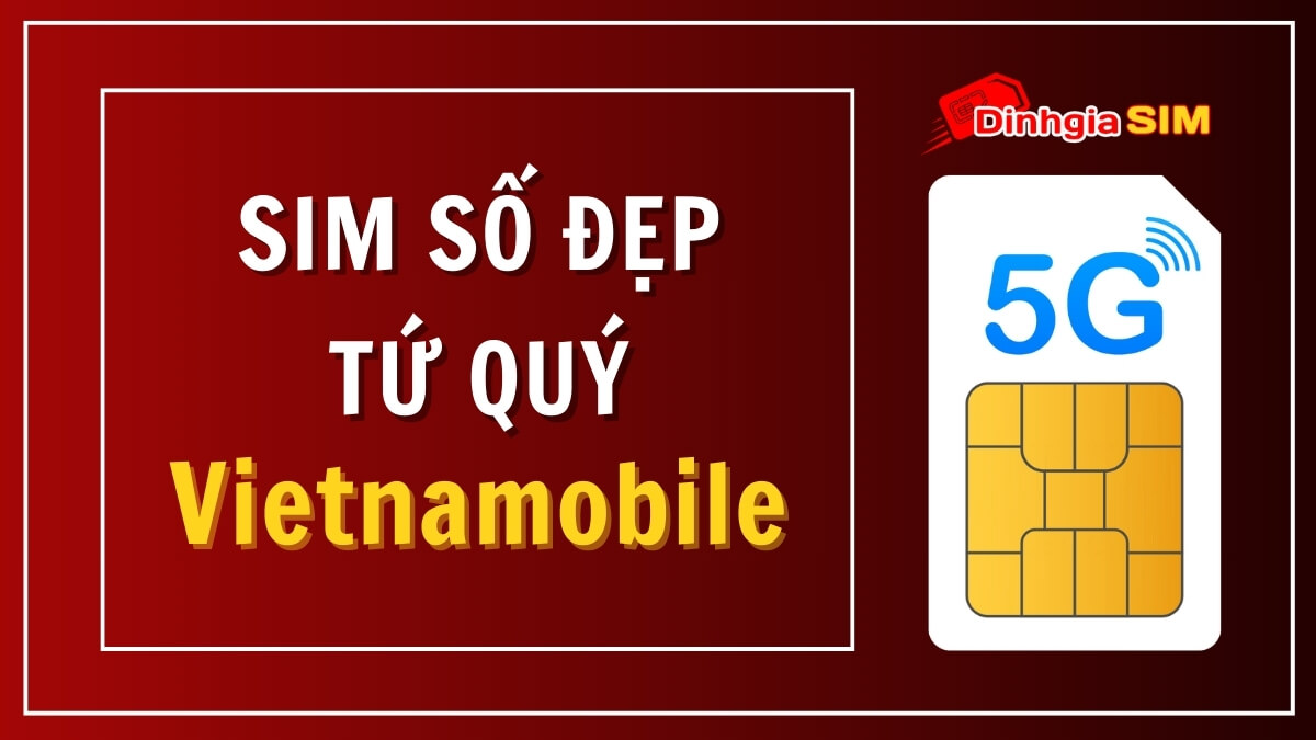 Sim số đẹp Viettel Tứ quý có đáng mua không? Định giá sim Viettel Tứ quý